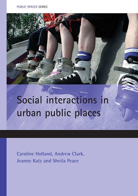 Book cover image for Social interactions in urban public places ISBN: 9781861349972